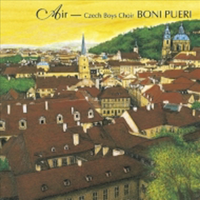 체코소년 합창단 - 감사와 헌신의 합창 명곡집 (Czech Boys Choir - Air) (Blu-spec CD2)(일본반) - Czech Boys Choir