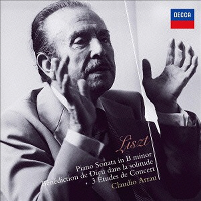 리스트: B단조 소나타, 3개의 연주회용 연습곡 (Liszt: Piano Sonata B Minor, 3 Concert Studies) (일본반)(CD) - Claudio Arrau