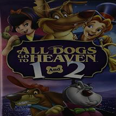 All Dogs Go To Heaven 1 &amp; 2 (모든 개들은 천국에 간다 1 &amp; 2)(지역코드1)(한글무자막)(DVD)