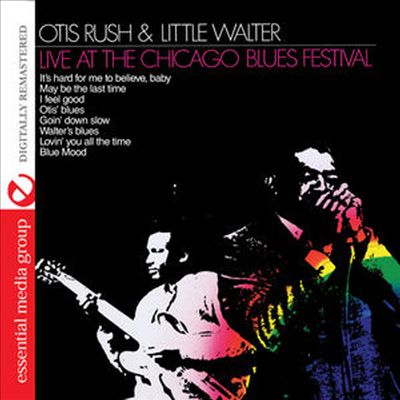 Otis Rush &amp; Little Walter - Live At Chicago Blues Festival (Remastered)(CD-R)