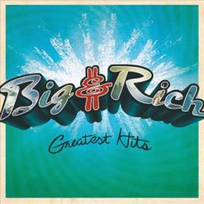 Big &amp; Rich - Greatest Hits (CD)