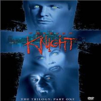 Forever Knight Trilogy: Part 1 (포에버 나이트)(지역코드1)(한글무자막)(5DVD)