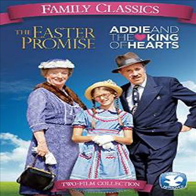 Family Classics: Addie And The King Of Hearts / The Easter Promise (패밀리 클래식스: 애디 앤 더 킹 오브 하츠 / 더 이스터 프라미스)(지역코드1)(한글무자막)(DVD)