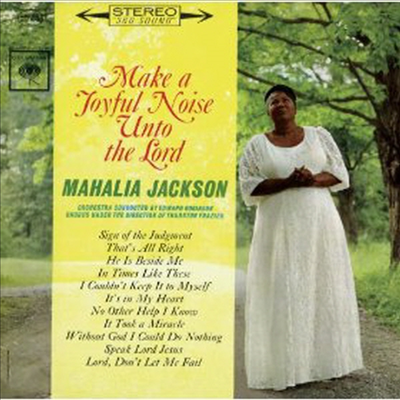 Mahalia Jackson - Make a Joyful Noise Unto the Lord (CD-R)