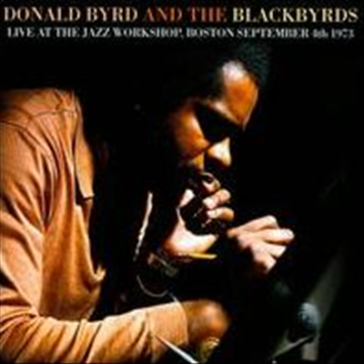 Donald Byrd &amp; the Blackbyrds - Live At The JazzLive At the Jazz Workshop, Boston, September 4, 1973