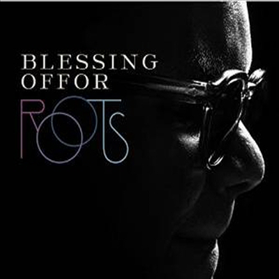 Blessing Offor - Roots (Digipack)(CD)