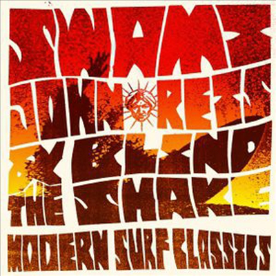 Swami John Reis &amp; The Blind Shake - Modern Surf Classics (CD)