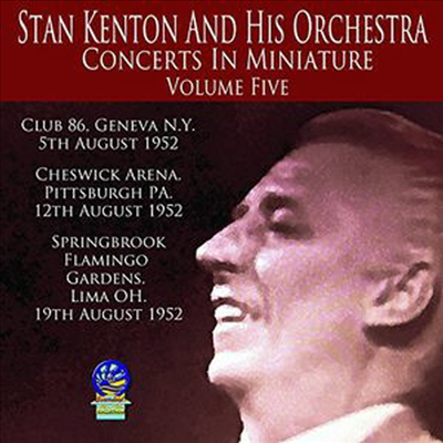 Stan Kenton &amp; His Orchestra - Concerts In Miniature 5 (CD)