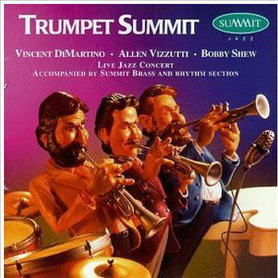 Vinny Dimartino/ Allen Vizzutti/Bobby Shew - Trumpet Summit (CD)