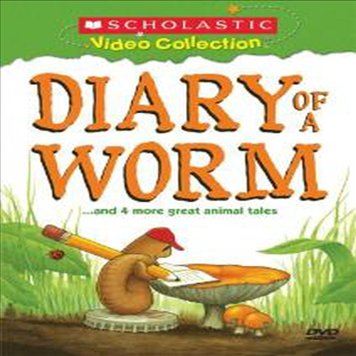 Diary of a Worm... and Four More Great Animal Tales (Scholastic Video Collection)(지역코드1)(한글무자막)(DVD)