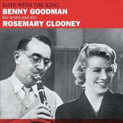 Benny Goodman &amp; Rosemary Clooney - Date With The King / Mr. Benny Goodman (CD)