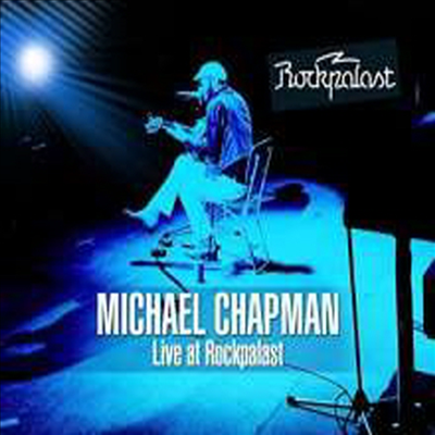 Michael Chapman - Live at Rockpalast 1975 &amp; 1978 (CD+DVD)