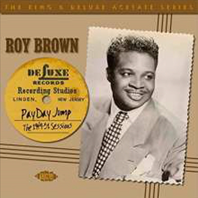 Roy Brown - Pay Day Jump - The Later Sessions (CD)