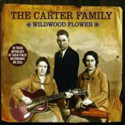 Carter Family - Wildwood Flower (Remastered)(Digipack)(2CD)