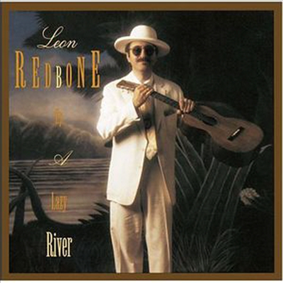 Leon Redbone - Up A Lazy River (CD)