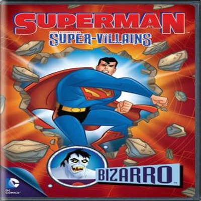 Superman Super Villains: Bizarro (슈퍼맨 슈퍼 빌런스 : 비자로)(지역코드1)(한글무자막)(DVD)