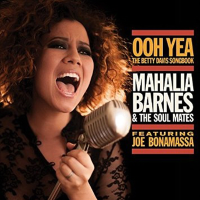 Mahalia Barnes - Ooh Yea - The Betty Davis Songbook (Feat. Joe Bonamassa)(CD)