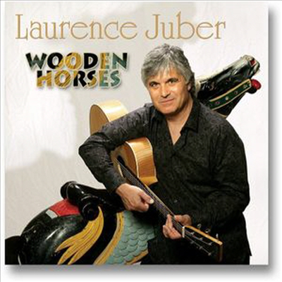 Laurence Juber - Wooden Horses (CD)