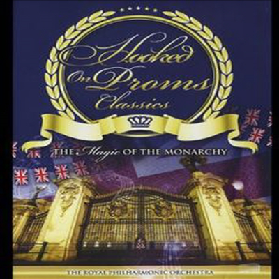 Royal Philharmonic Orchestra (RPO) - Hooked On Proms Classics-the Magic Of The Monarchy (CD)