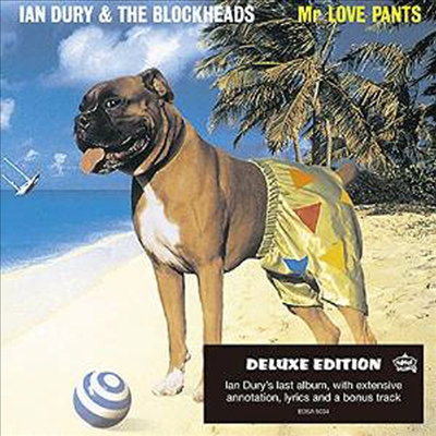 Ian Dury &amp; The Blockheads - Mr. Love Pants (Deluxe Edition)