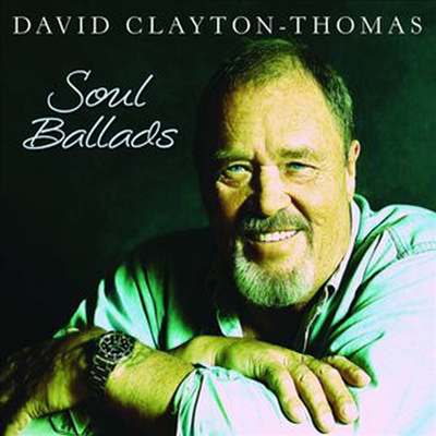 David Clayton-Thomas - Soul Ballads (CD)