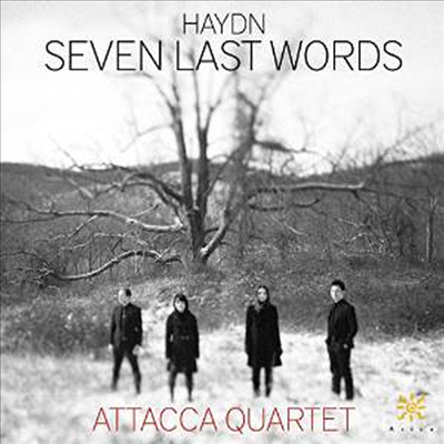 하이든: 십자가상의 마지막 일곱말씀 - 현악 사중주반 (Haydn: The 7 Last Words of Christ, Hob. XX:2 - for String Quartet)(CD) - Attacca Quartet