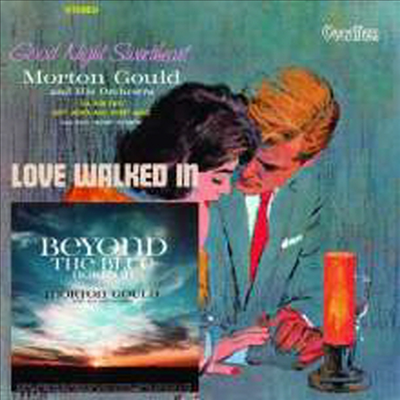 Morton Gould &amp; His Orchestra - Beyond The Blue Horizon/Good Night Sweetheart /Love Walked In (Remastered)(3 On 2CD)