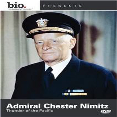 Biography: Admiral Chester Nimitz: Thunder Pacific(지역코드1)(한글무자막)(DVD)
