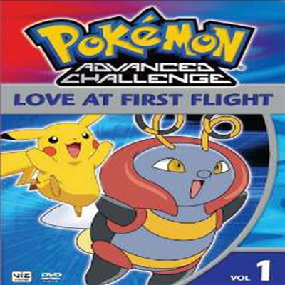 Pokemon Advanced Challenge - Love at First Flight, Vol. 1 (포켓몬 어드벤스 챌린지 1)(지역코드1)(한글무자막)(DVD)