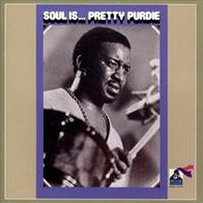 Bernard Pretty Purdie - Soul Is (CD)