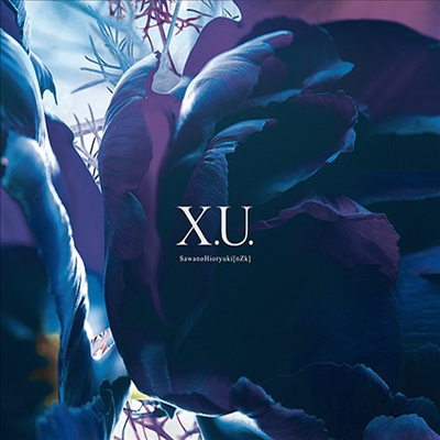 SawanoHiroyuki(nZk) - X.U.| scaPEGoat (CD)