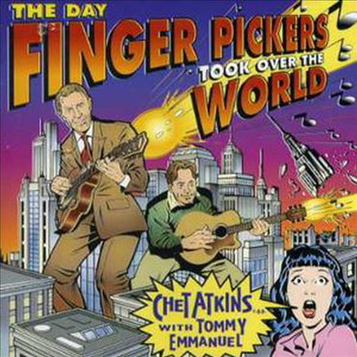 Chet Atkins &amp; Tommy Emmanuel - Day the Finger Pickers Took Over the World (CD)