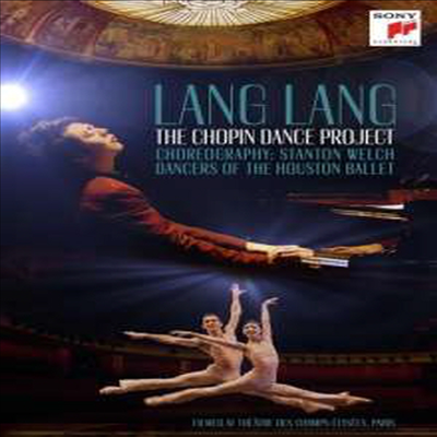 랑랑 - 쇼팽 댄스 프로젝트 (Lang Lang - The Chopin Dance Project) (DVD) (2015) - Lang Lang