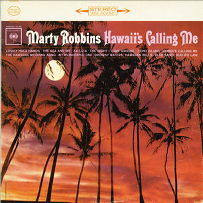 Marty Robbins - Hawaii's Calling Me (CD-R)