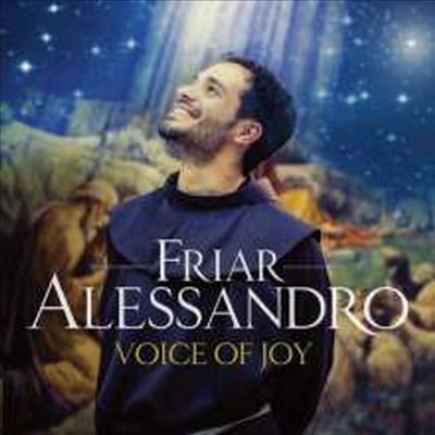 프라이어 알레산드로 - 기쁨의 목소리 (Friar Alessandro - Voice of Joy)(CD) - Friar Alessandro