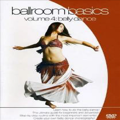 Ballroom Basics 4: Belly Dance (볼룸 베이직 4 : 벨리 댄스)(지역코드1)(한글무자막)(DVD)