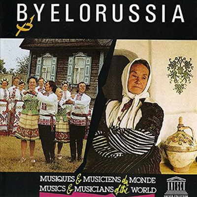 Various Artists - Belarus: Musical Folklore of the Byelorussian Polessye (유네스코 민속음악: 남부 벨라루스와 북부 우크라이나)(CD) (Digipack)