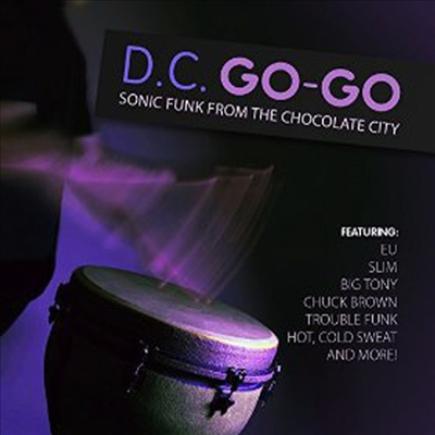 Various Artists - D.C. Go-Go - Sonic Funk from the Chocolate City (CD-R)