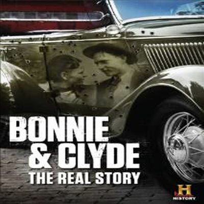 Bonnie &amp; Clyde: Real Story (보니 앤 클라이드: 리얼 스토리)(지역코드1)(한글무자막)(DVD)