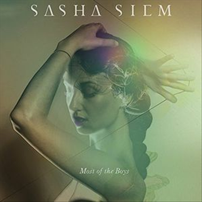 Sasha Siem - Most Of The Boys (Uk)