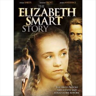 Elizabeth Smart Story (엘리자베스 유괴 사건)(지역코드1)(한글무자막)(DVD)