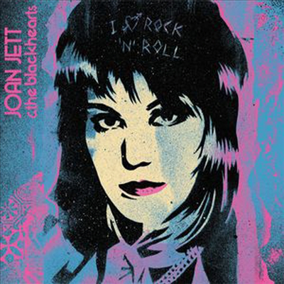 Joan Jett &amp; The Blackhearts - I Love Rock N Roll (33 1/3 Anniversary Edition)(2CD)(Digipack)