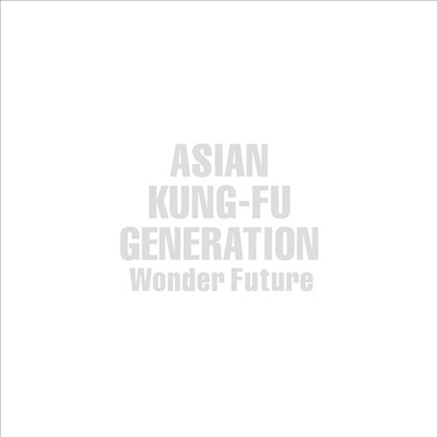 Asian Kung-Fu Generation (아시안 쿵후 제너레이션) - Wonder Future (CD+DVD) (초회생산한정반)