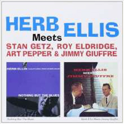 Herb Ellis - Meets Stan Getz, Roy Eldrigde, Art Pepper &amp; Jimmy Giuffre (Remastered)(CD)