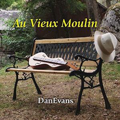 Dan Evans - Au Vieux Moulin (CD)