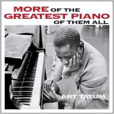 Art Tatum - More Of The Greatest Piano Of Them All (Remastered)(Bonus Track)(CD)