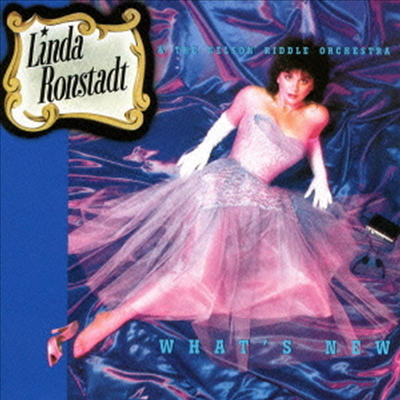 Linda Ronstadt &amp; The Nelson Riddle Orchestra - What&#39;s New (Ltd. Ed)(SACD Hybrid)(일본반)