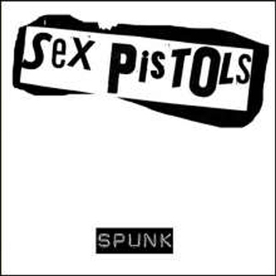 Sex Pistols - Spunk (Demo / Bootleg Album)(CD)