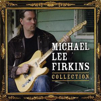 Michael Lee Firkins - Collection (Digipack)(CD)