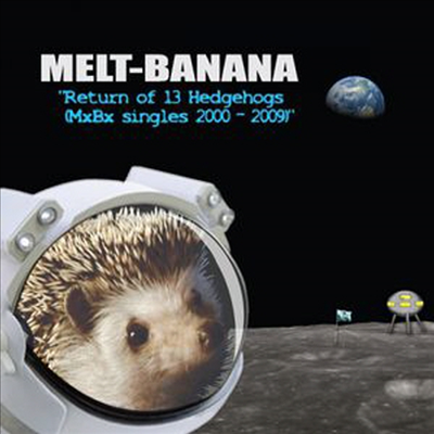 Melt Banana - Return Of 13 Hedgehogs (MXBX Singles 2000-2009)(CD)